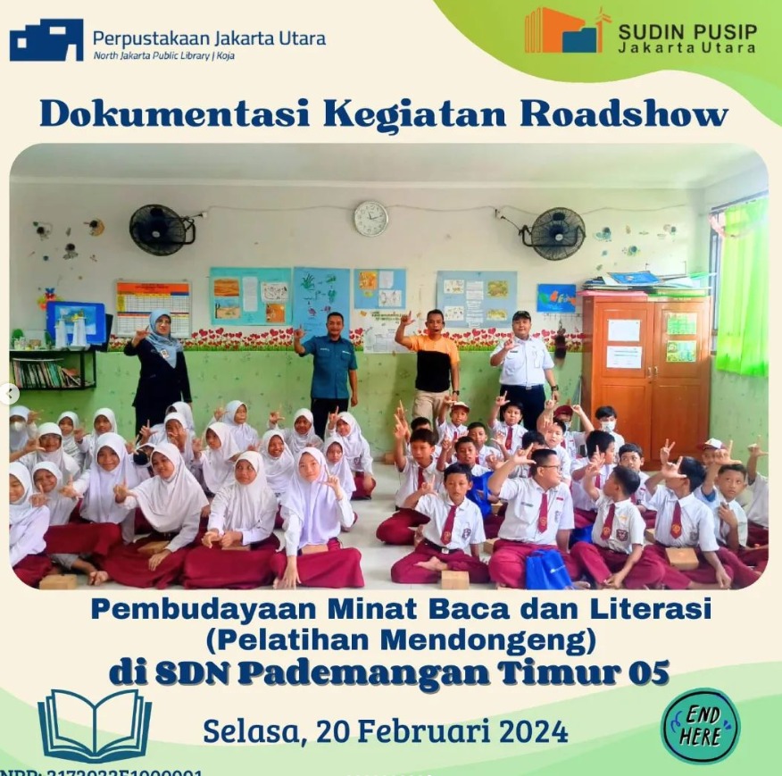 Roadshow Workshop Pembudayaan Minat Baca Dan Literasi: SDN Pademangan Timur 05